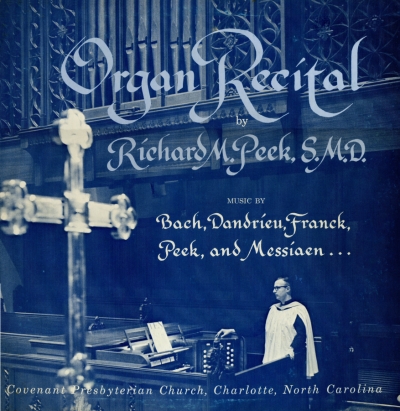 Organ Recital by Richard M Peek SMD
