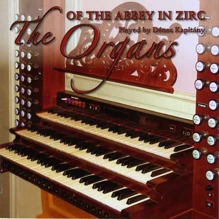 The Organs of the Abbey in Zirc